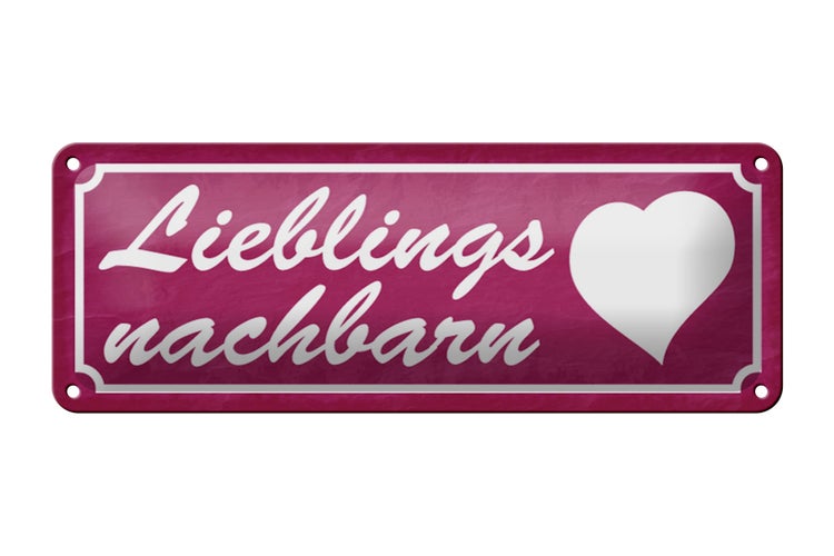 Blechschild Spruch 27x10cm Lieblingsnachbarn Herz Dekoration