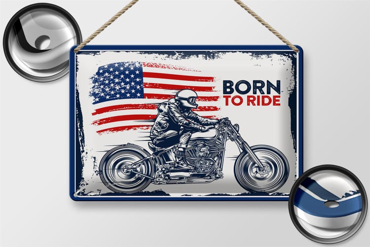 Blechschild Spruch Biker Born to Ride USA 30x20cm Motorcycle