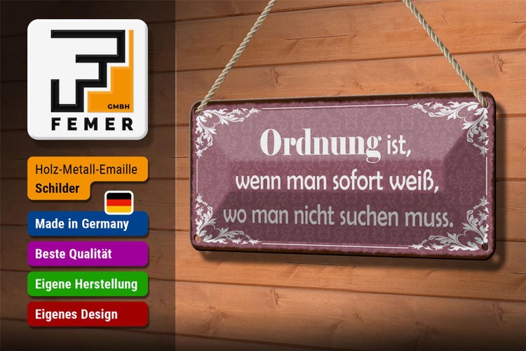 Blechschild Spruch 27x10cm Ordnung man weiß wo nicht suchen Dekoration