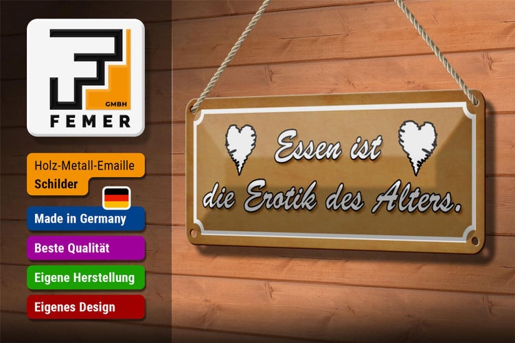 Blechschild Spruch 27x10cm Essen ist die Erotik des Alters Dekoration