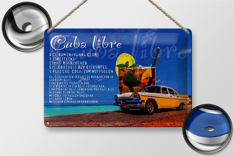 Blechschild Spruch 30x20cm Cuba Libre Rezept Rum Alkohol