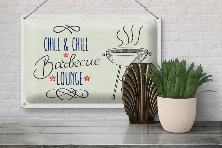 Blechschild Spruch Chill & Chill Barbecue Lounge 30x20cm