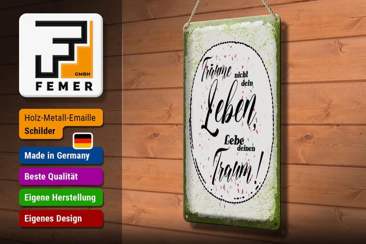 Blechschild Spruch träume nicht dein Leben lebe Traum 20x30cm