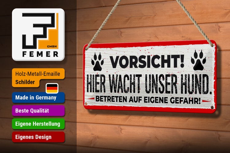 Blechschild Spruch 27x10cm Vorsicht! Hier wacht unser Hund!