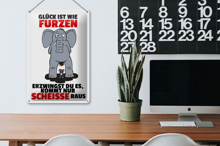 Blechschild Spruch 20x30cm Glück ist wie furzen Elefant