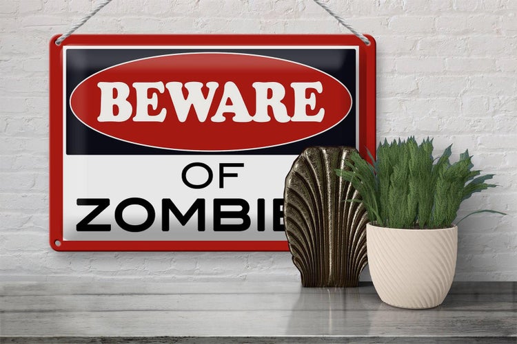 Blechschild Hinweis 30x20cm beware of Zombies