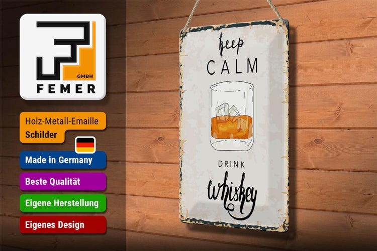 Blechschild Spruch Alkohol Keep Calm Drink Whisky 20x30cm