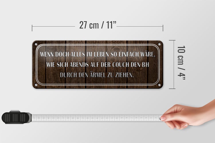Blechschild Spruch 27x10cm wenn doch alles so einfach wäre Dekoration