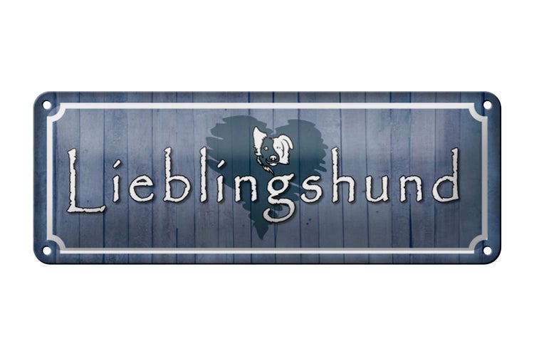 Blechschild Spruch 27x10cm Lieblingshund Herz Hund Dekoration