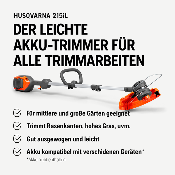 Husqvarna Logo. Akku-Rasentrimmer 215iL für mittlere bis große Gärten, für Rasenkanten und hohes Gras, gut ausgewogen und leicht. Ohne Akku.