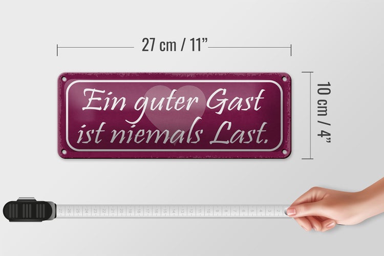 Blechschild Spruch 27x10cm guter Gast ist niemals Last Dekoration