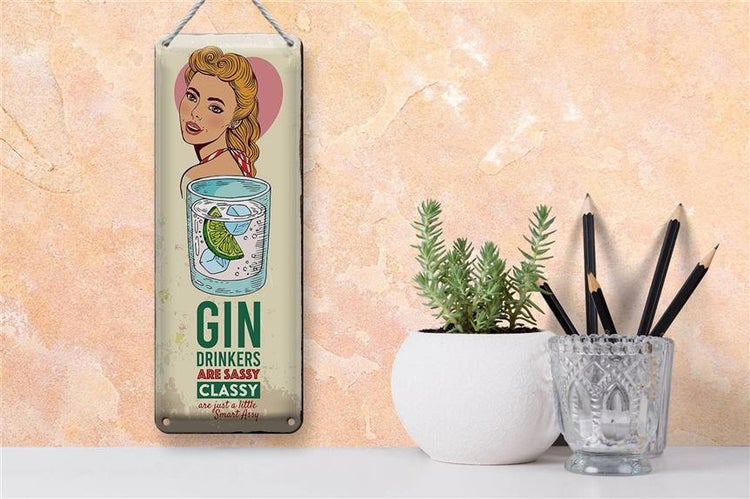 Blechschild Spruch Gin Drinkers are sassy classy 27x10cm Dekoration