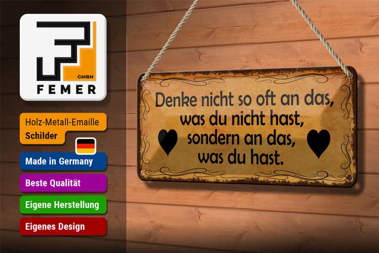 Blechschild Spruch 27x10cm denke nicht so oft an das was Dekoration