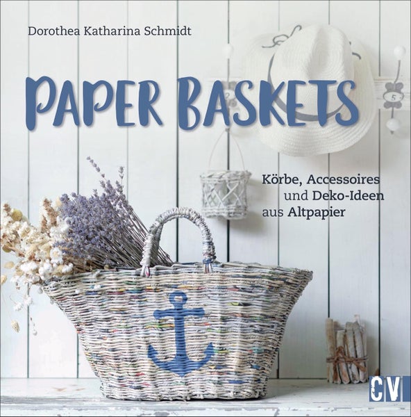 Paper Baskets Körbe, Accessoires und Deko-Ideen aus Altpapier