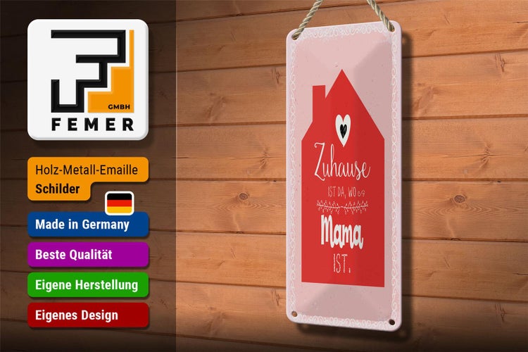 Blechschild Spruch 10x27 cm Zuhause ist da wo Mama ist Dekoration