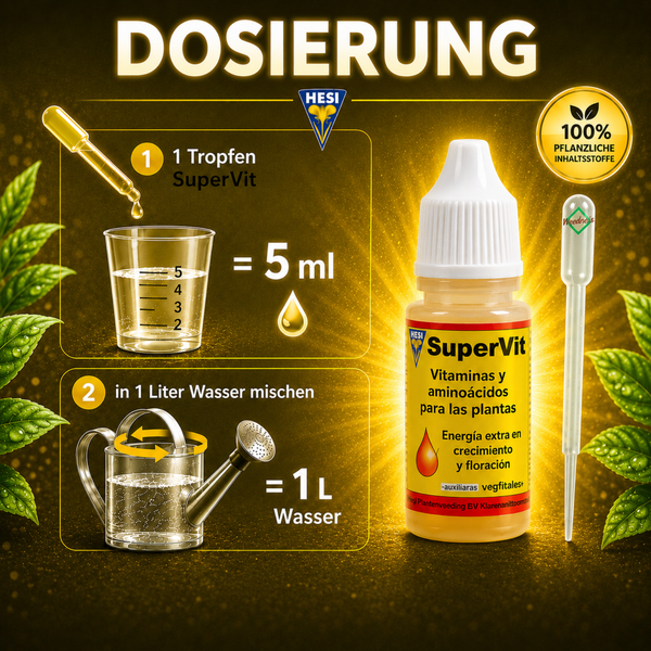Dosieranleitung für Hesi SuperVit Pflanzendünger mit Pipette und Messbecher zur Anwendung in Wasser.