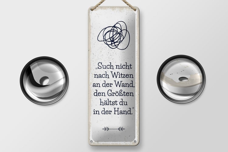 Blechschild Spruch Such nicht nach Witzen an der Wand 10x27cm