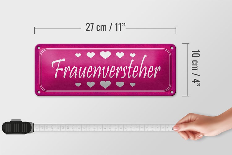 Blechschild Spruch 27x10cm Frauenversteher Herzen Dekoration