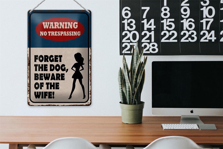 Blechschild Spruch 20x30cm warning no trespassing Dog Wife