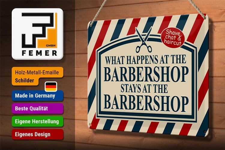 Blechschild Spruch 30x20cm what happens at the Barbershop