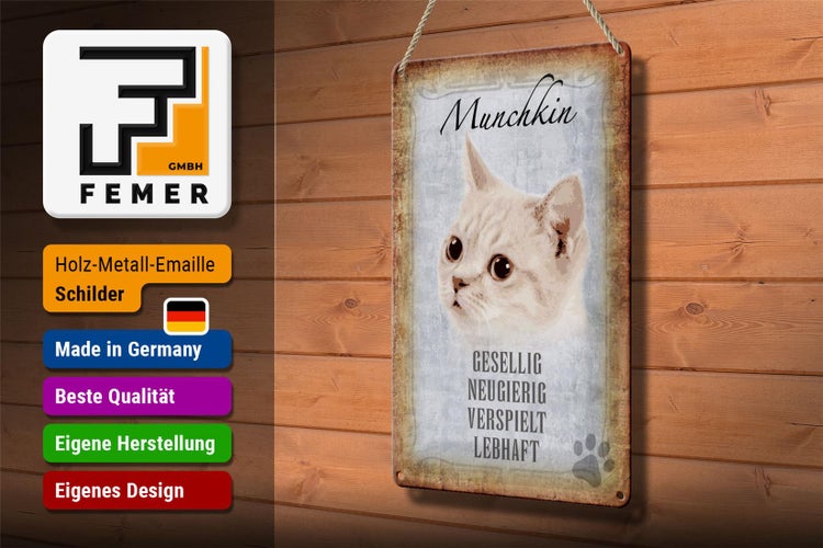 Blechschild Spruch 20x30cm Munchkin Katze lebhaft Schild