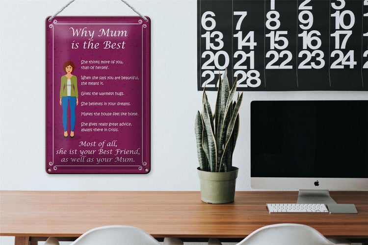 Blechschild Spruch 20x30cm why Mam is the best Mama beste