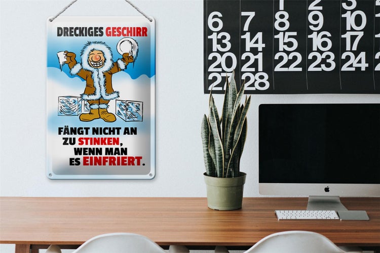 Blechschild Spruch 20x30cm Dreckiges Geschirr einfrieren