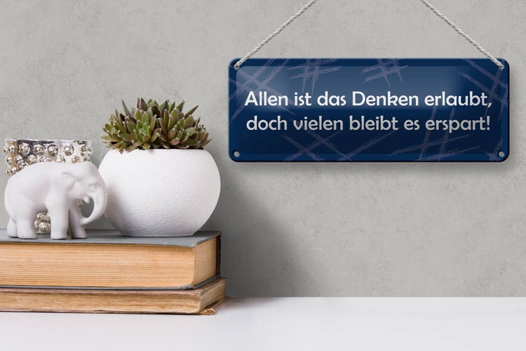 Blechschild Spruch 27x10cm allen ist das Denken erlaubt Dekoration