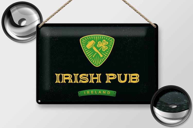Blechschild Spruch Ireland Irish pub 30x20cm
