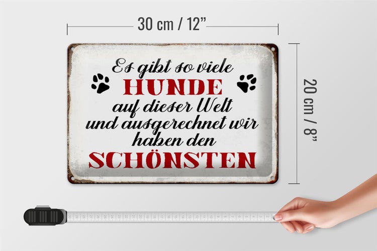 Blechschild Spruch 30x20cm es gibt so viele Hunde Schild