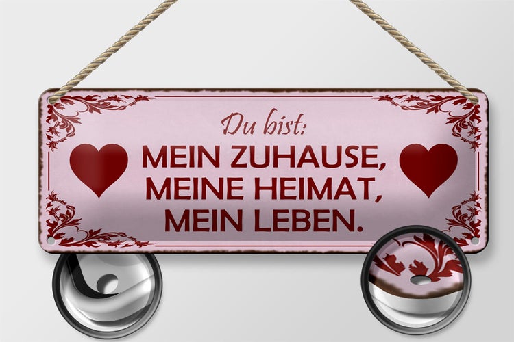 Blechschild Spruch 27x10cm bist mein Zuhause meine Heimat Dekoration