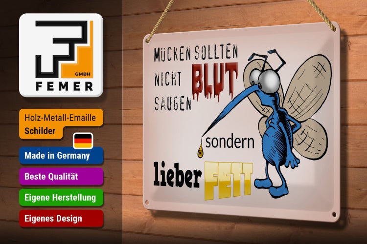 Blechschild Spruch 30x20cm Mücken sollten nicht Blut saugen