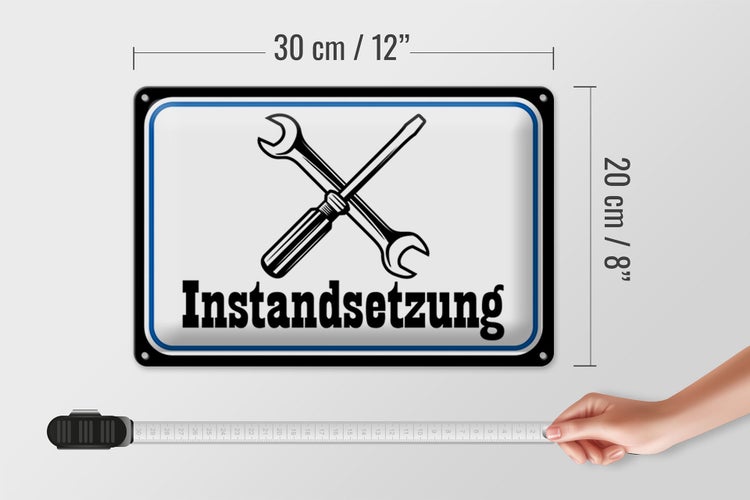 Blechschild Spruch 30x20cm Instandsetzung Reparatur