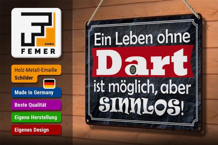 Blechschild Spruch 30x20cm ein Leben ohne Dart ist sinnlos