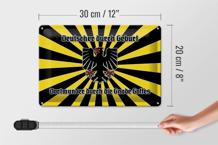 Blechschild Spruch 30x20cm Dortmunder durch die Gnade