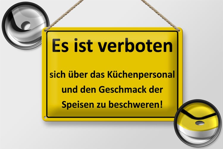Blechschild Spruch 30x20cm Verboten über Küchenpersonal