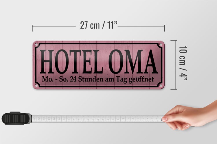 Blechschild Spruch 27x10cm Hotel Oma 24 Stunden am Tag Dekoration