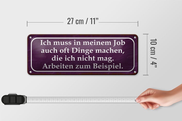 Blechschild Spruch 27x10cm Job Dinge machen die nicht mag Dekoration