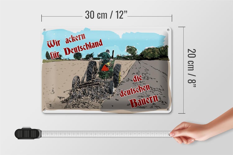 Blechschild Spruch 30x20cm ackern für Deutschland Bauern