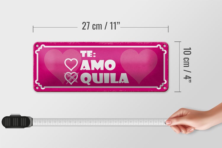 Blechschild Spruch 27x10cm Te: Herz AMO Quila Dekoration