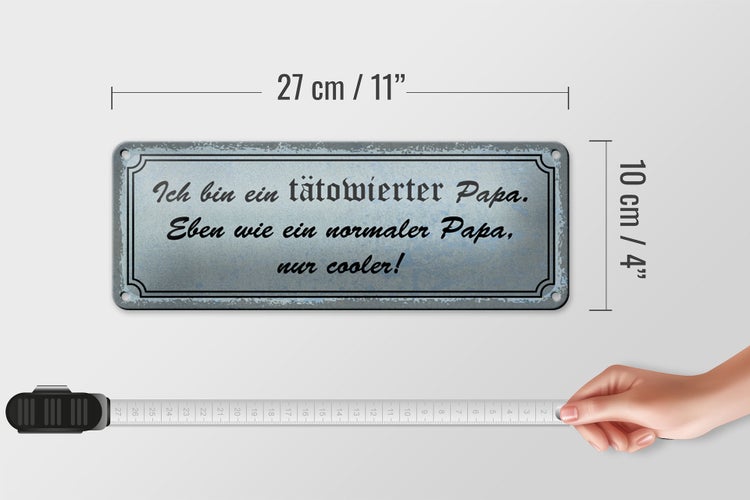 Blechschild Spruch 27x10cm ich bin tätowierter cooler Papa Dekoration