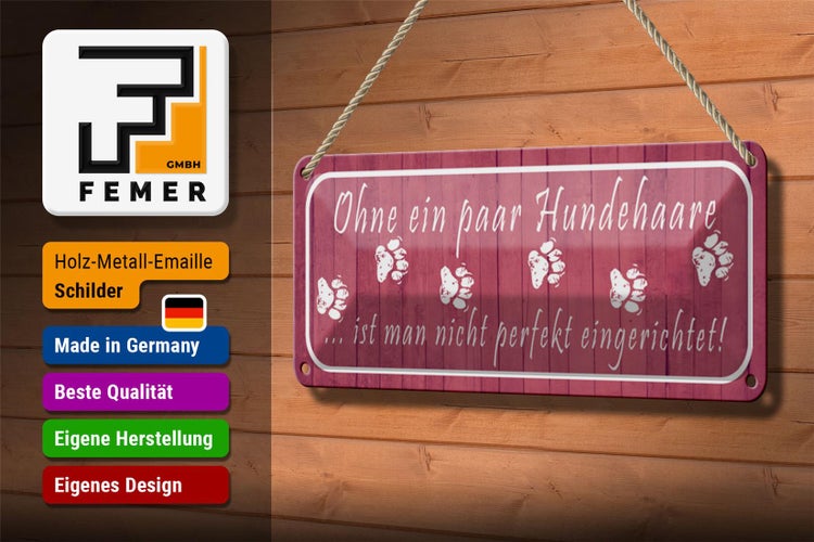 Blechschild Spruch 27x10cm ohne Hundehaare nicht perfekt Dekoration
