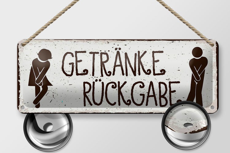 Blechschild Spruch 27x10cm Getränke Rückgabe Dekoration