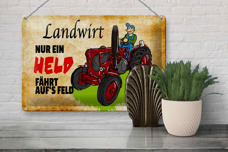 Blechschild Spruch 30x20cm Landwirt nur ein Held fährt