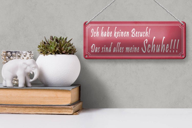 Blechschild Spruch 27x10cm das sind alles meine Schuhe Dekoration