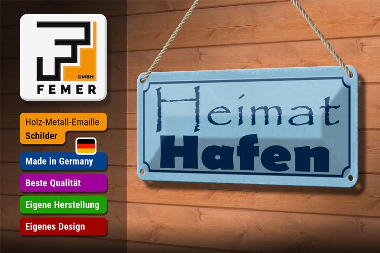 Blechschild Spruch 27x10cm Heimat Hafen Dekoration