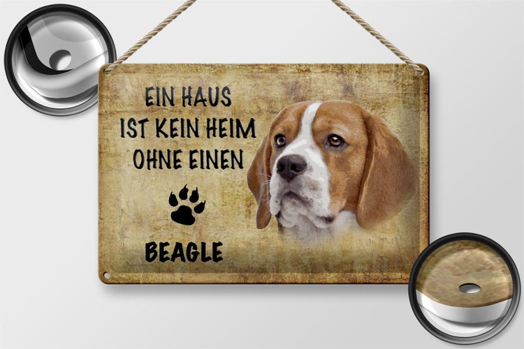 Blechschild Spruch 30x20cm Beagle Hund ohne kein Heim