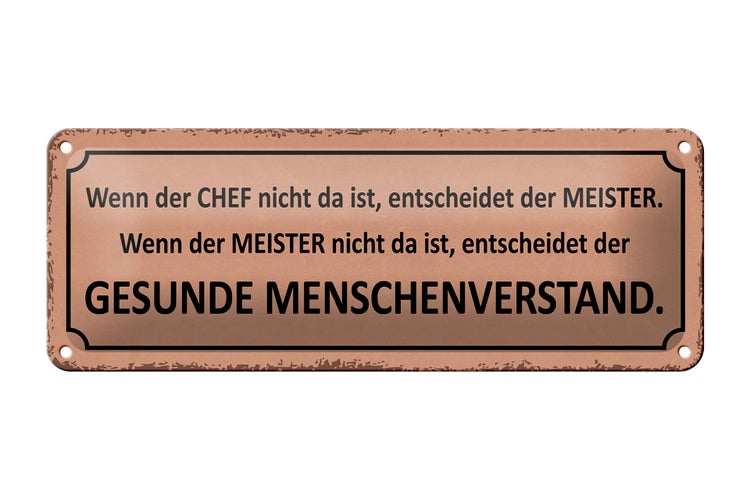 Blechschild Spruch 27x10cm wenn der Chef nicht da Meister Dekoration