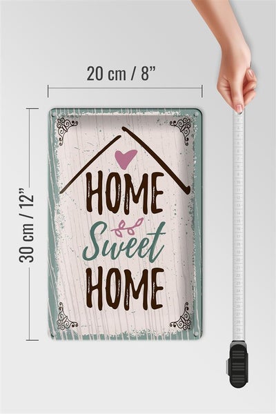 Blechschild Spruch Home sweet home 20x30cm