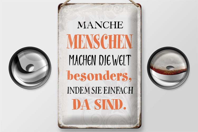 Blechschild Spruch 20x30cm manche machen die Welt besonders